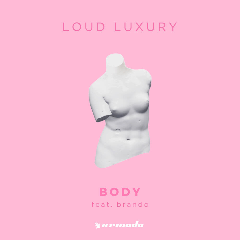 Body · Loud Luxury, brando