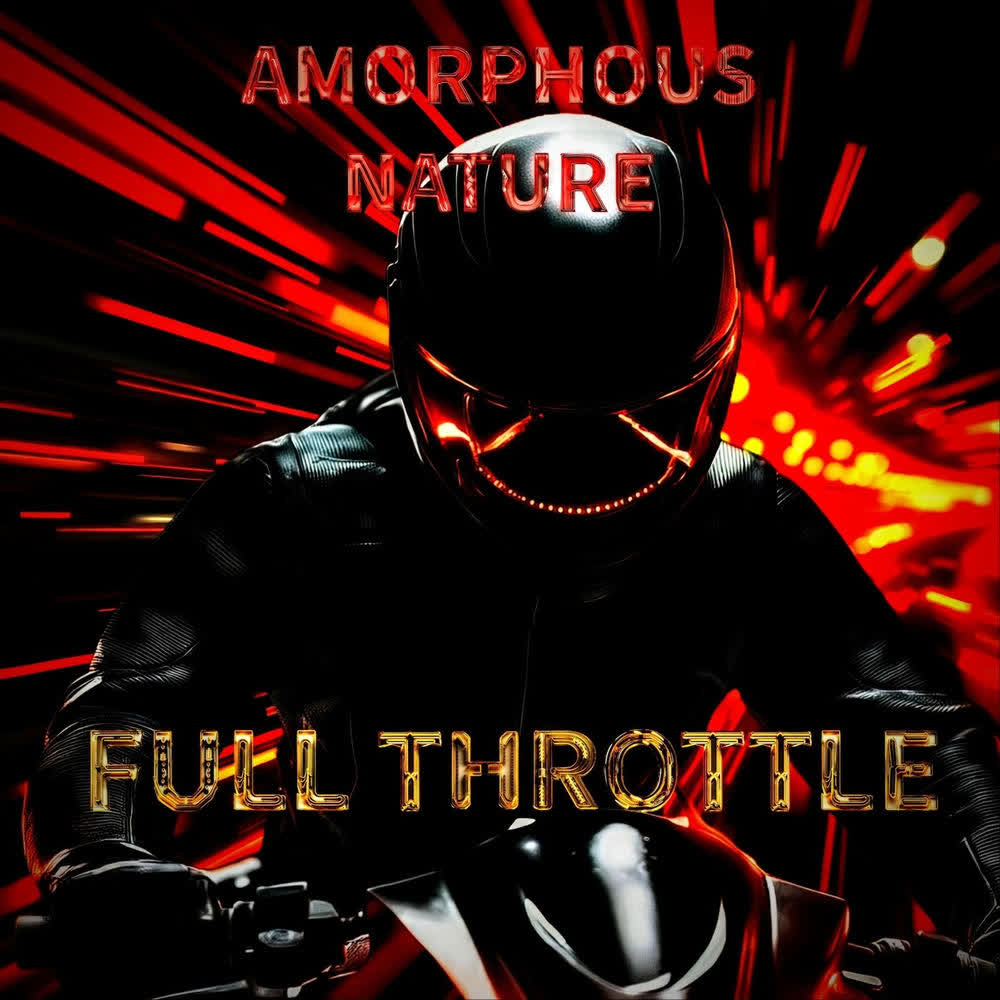 Full Throttle · Amorphous Nature