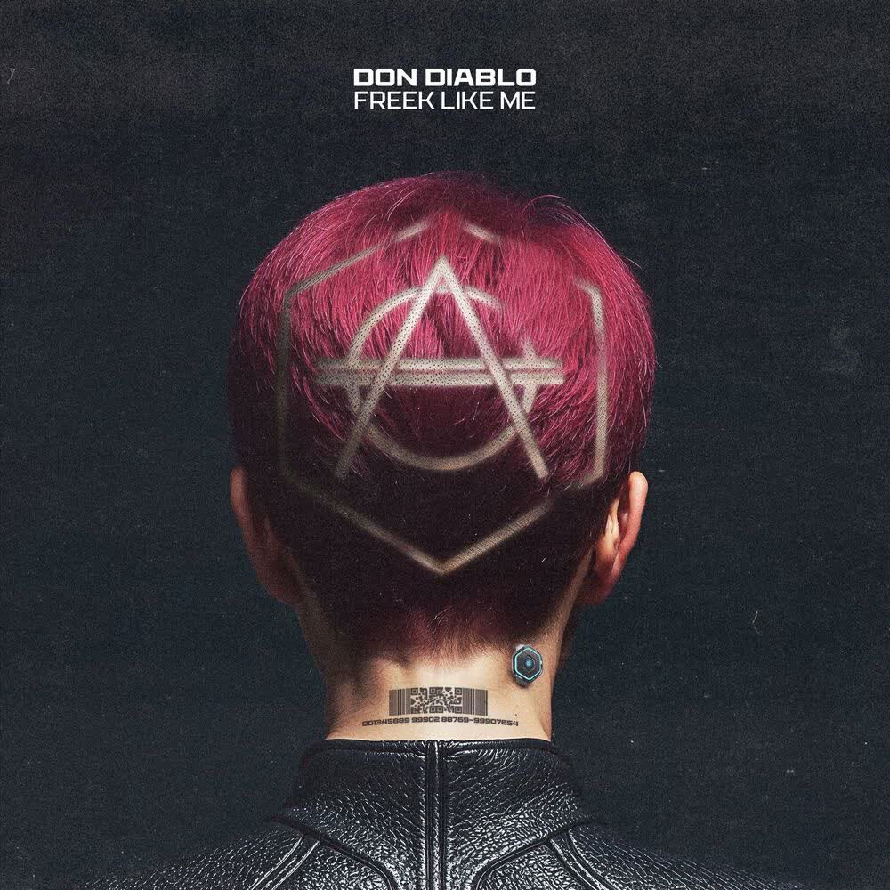 Freek Like Me · Don Diablo