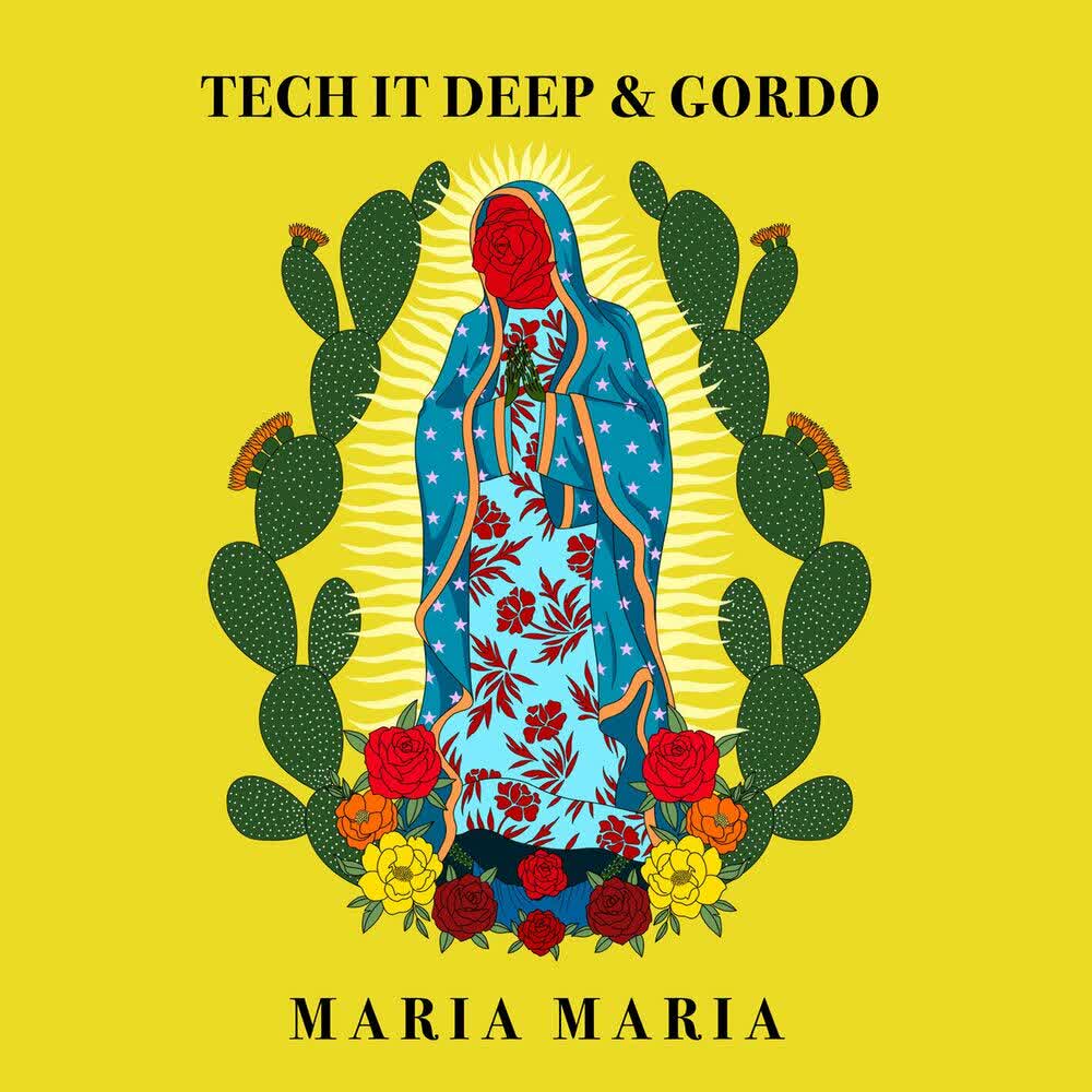 Maria Maria · TECH IT DEEP, Gordo