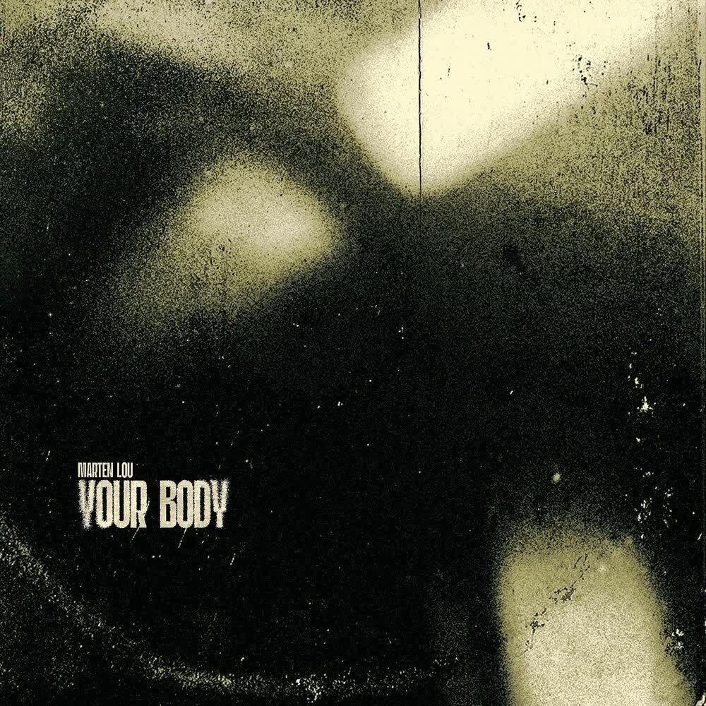 Your Body · Marten Lou